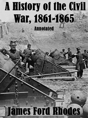 cover image of A History of the Civil War, 1861-1865--Annotated